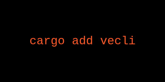 cargo add vecli
